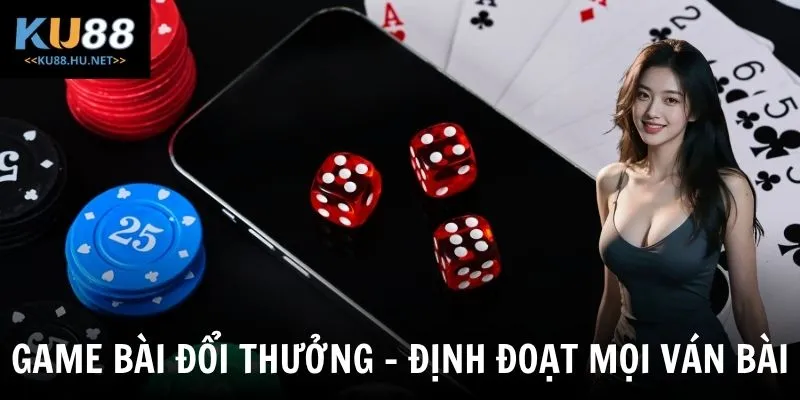 Game Bài Đổi Thưởng - Đấu Trí Đỉnh Cao, Hốt Tiền Bạc Tỷ