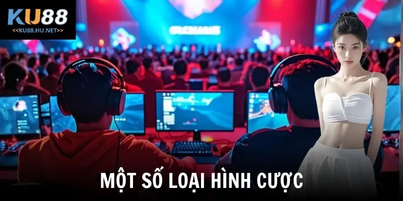 Một số loại hình cược